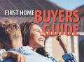 First Home Buyers' Guide