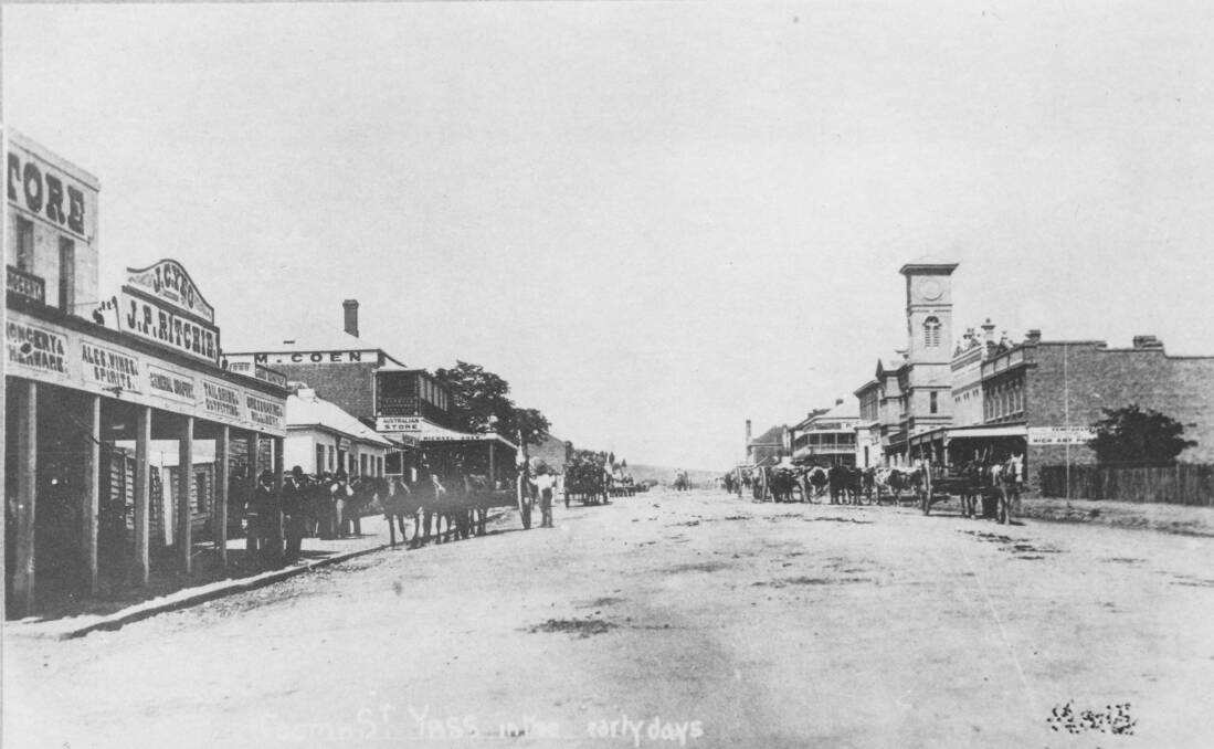 DOWN THE STREET: The main drag in the "early days". Photo: Yass & District Historical Society Collection.
